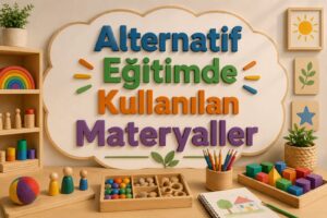 Alternatif Eğitimde Kullanılan Materyaller 1 Alternatif Eğitimde Kullanılan Materyaller